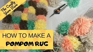 Pom Pom Rug Tutorial - Fun Yarn Project