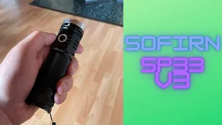 Sofirn SP33 V3.0 Taschenlampe - Unboxing und erster Eindruck/deutsch