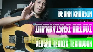 PART 1 Bedah Rahasia Improvisasi Melodi Dengan Mudah Untuk Gitaris Pemula