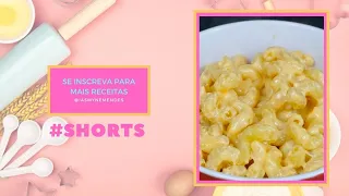 receita de macarrão com queijo | mac and cheese com 3 ingredientes #SHORTS