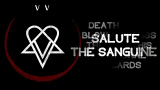 VV - Salute The Sanguine [Lyrics on screen]