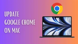 How to Update Google Chrome on Mac | Macbook Air & Pro