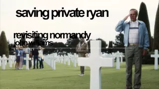 Saving Private Ryan-Revisiting Normandy by John Williams