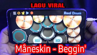 REAL DRUM - Måneskin - Beggin' - VIRAL COVER