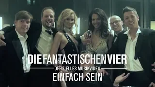 Die Fantastischen Vier - Einfach Sein (Offizielles Musikvideo)