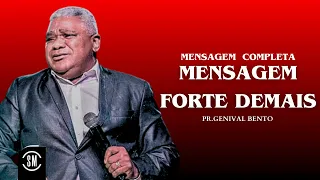 MENSAGEM FORTE DEMAIS!! PR GENIVAL BENTO 2024 PALAVRA FORTE