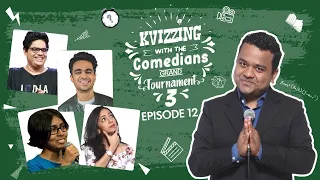 KVizzing With The Comedians Third Edition || SF 4 ft. Rohan, Shreemayee, Sonali, and Tanmay