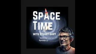 S27E57: Rewriting Cosmic History: The Surprising Growth of Early Galaxies