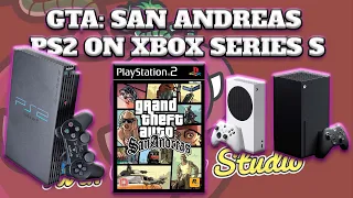 Grand Theft Auto San Andreas doesn't run well on PCSX2 Xbox Series S Gameplay Testing.