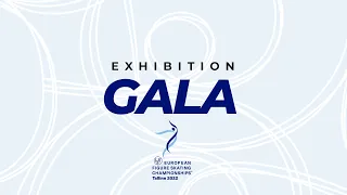 Exhibition Gala | ISU European Figure Skating Championships 2022 | Tallinn | #EuroFigure