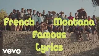 French Montana - Famous (Official Lyrics)