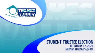 Student Trustee Election, February 17, 2022