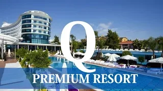 Отели Турции:  Q Premium Resort 5*   (Аланья / Окурджалар)