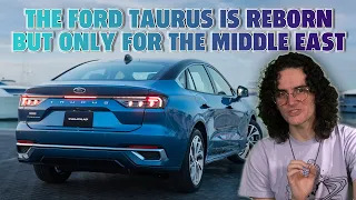 The Ford Taurus Is Reborn, But Only For the Middle East