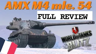 AMX M4 mle. 54 | Review | How to play ⚡ WOTBLITZ ⚡ World of Tanks blitz