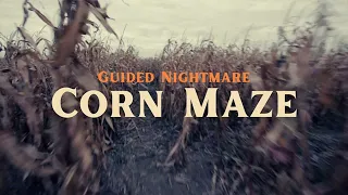 Guided Nightmare: Corn Maze {guided meditation, asmr, soft spoken}