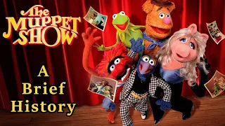 The Muppet Show: A Brief History