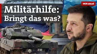 Militärhilfe: Ukraine bekommt eine Milliarde – bringt das was? | Aktuelle Stunde