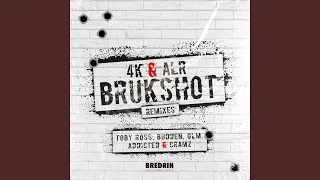 Brukshot (Budden Remix)