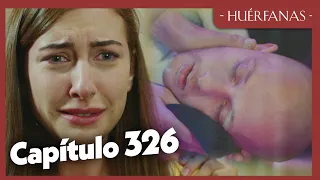 Huérfanas - Capítulo 326