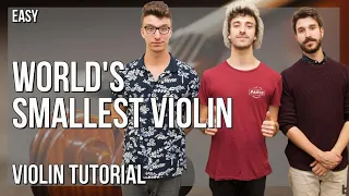 How to play World's Smallest Violin by AJR on Violin (Tutorial)