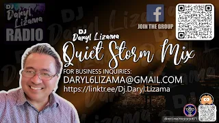 DJ Daryl Lizama Quiet Storm slow jam mix!