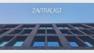 Zavtracast (Завтракаст) №106 – Ну будьте же вы людьми! (подкаст-видеоверсия)