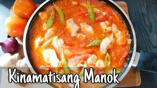 KINAMATISANG MANOK | A Taste Of Pinas | Ulam Pinoy Recipe | Panlasang Pinoy Recipe