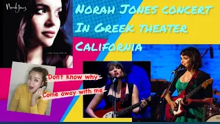 Norah Jones Live Concert At The Greek Theatre Los Angeles California