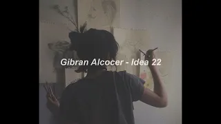 Gibran Alcocer - Idea 22 (Slowed + Reverb) 1 Hour