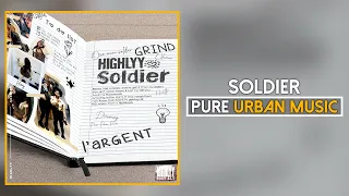 Highlyy ft. Tion Wayne - Soldier (Official Audio) | Pure Urban Music