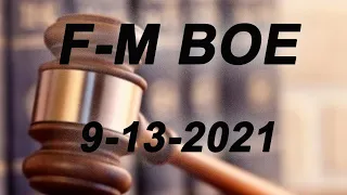 F-M BOE Meeting for Monday, September 13, 2021.