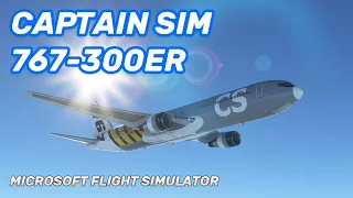 Captain Sim 767-300ER MSFS Review / Tutorial