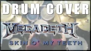 Drum cover #8: Megadeth - Skin o' my teeth (Nick Menza Tribute)