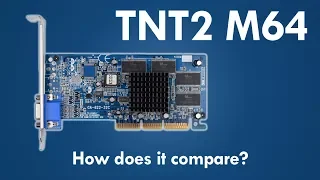 NVIDIA RIVA TNT2 M64 vs TNT vs TNT2