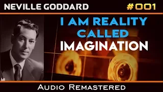 Neville Goddard Lectures - I Am Reality Called Imagination - YouTube Free Audio Remastered