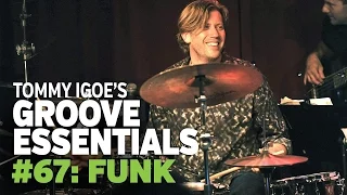 Tommy Igoe's Groove Essentials #67: Funk