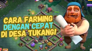 Cara Farming Cepat Di Desa Tukang! Clash of Clans