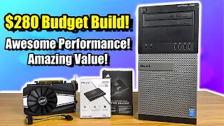 $280 Budget Gaming Build Amazing Performance! Awesome Value!