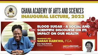 INAUGURAL LECTURE, 2023 : PROFESSOR MRS. SARAH DARKWA, FGA