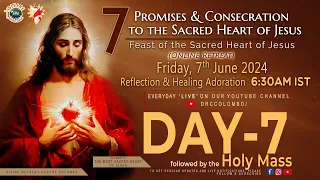 (LIVE) DAY - 7, 7 Promises & Consecration; The Sacred Heart of Jesus | Fri | 7 June 2024 | DRCC