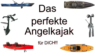 Das PERFEKTE Angelkajak