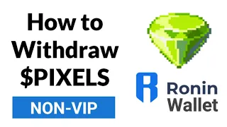How to Withdraw PIXELS for F2P Players | $PIXEL withdrawal for Non-VIP | Ronin Wallet