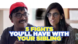 ScoopWhoop: 5 Fights You'll Have With Your Sibling