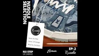 Nusole Selection EP: 2 Nu Step (UK Garage Mix)