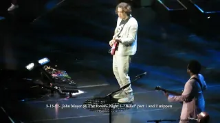 3-13-22-  John Mayer @ The Forum- Night 1- "Belief" snippets