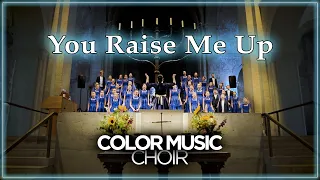 "You Raise Me Up" | Cover by COLOR MUSIC Childrens Choir _ Live