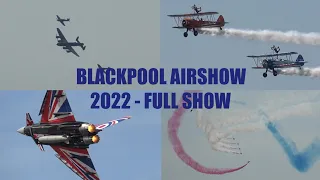 BLACKPOOL AIRSHOW 2022 - ALL ACTS FEATURED!