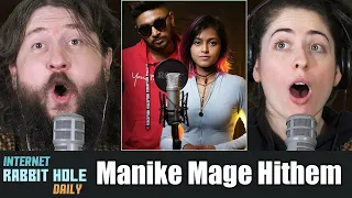 Manike Mage Hithe මැණිකේ මගේ හිතේ - Official Cover - Yohani & Satheeshan | irh daily REACTION!!