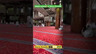 Stuck in Masjid Ayesha 🕌🕌| Lightning strikes Mecca clock tower|Dangerous Storm in Saudi Arabia😱😱